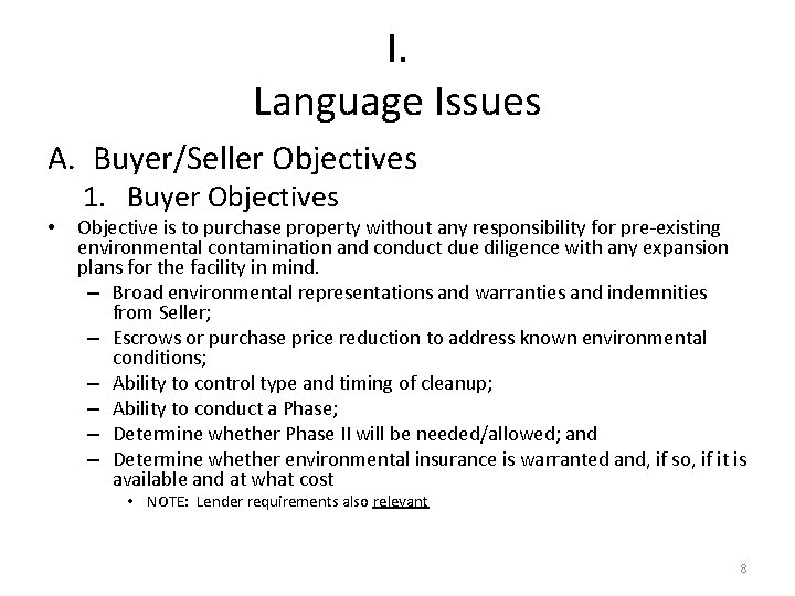 I. Language Issues A. Buyer/Seller Objectives • 1. Buyer Objectives Objective is to purchase