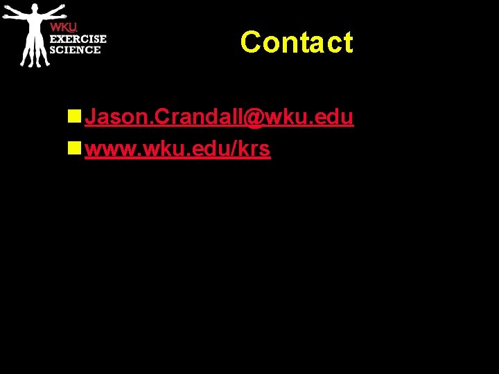 Contact n Jason. Crandall@wku. edu n www. wku. edu/krs 