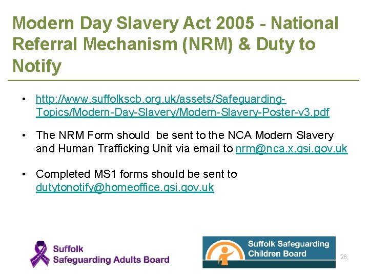 Modern Day Slavery Act 2005 - National Referral Mechanism (NRM) & Duty to Notify