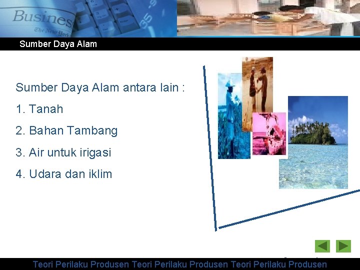 www. themegallery. com Sumber Daya Alam antara lain : 1. Tanah 2. Bahan Tambang