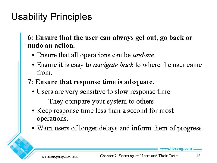 Usability Principles 6: Ensure that the user can always get out, go back or