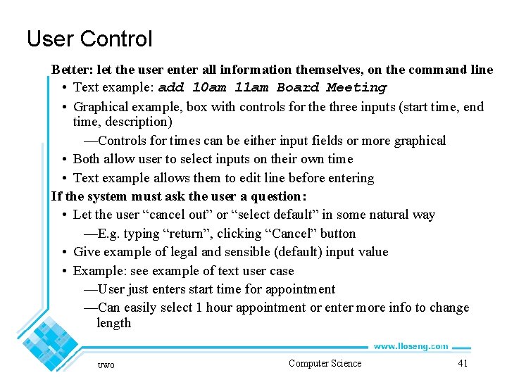 User Control Better: let the user enter all information themselves, on the command line