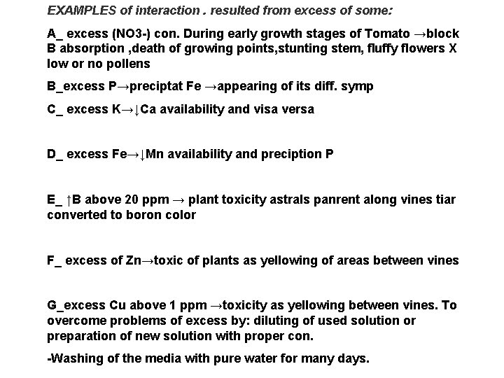 EXAMPLES of interaction. resulted from excess of some: A_ excess (NO 3 -) con.