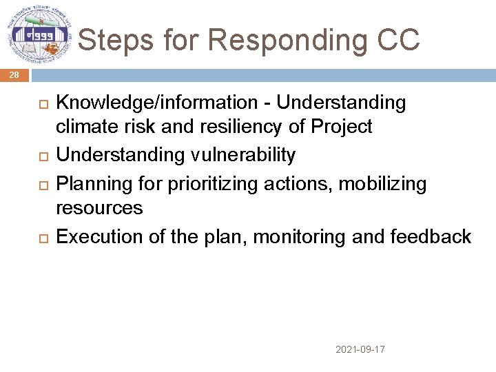 Steps for Responding CC 28 Knowledge/information - Understanding climate risk and resiliency of Project