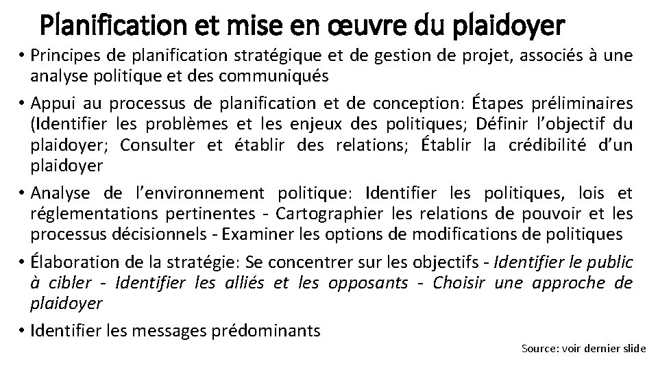 Planification et mise en œuvre du plaidoyer • Principes de planification stratégique et de