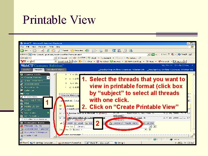 Printable View 1 1. Select the threads that you want to view in printable