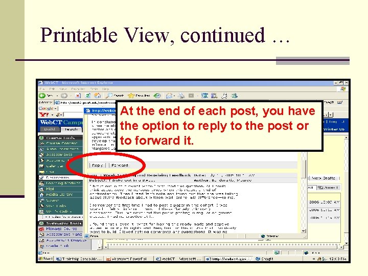 Printable View, continued … At the end of each post, you have the option