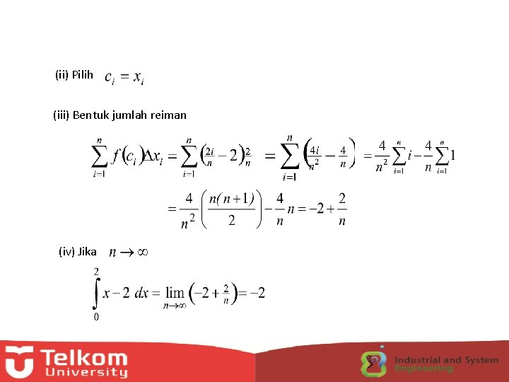 (ii) Pilih (iii) Bentuk jumlah reiman (iv) Jika 