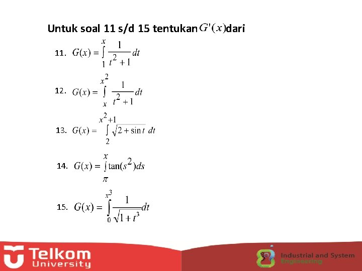 Untuk soal 11 s/d 15 tentukan 11. 12. 13. 14. 15. dari 