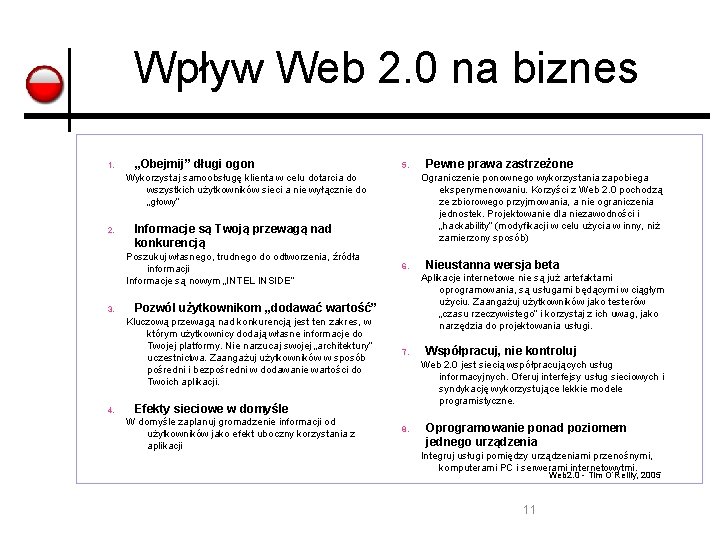 Wpływ Web 2. 0 na biznes 1. „Obejmij” długi ogon 5. Wykorzystaj samoobsługę klienta