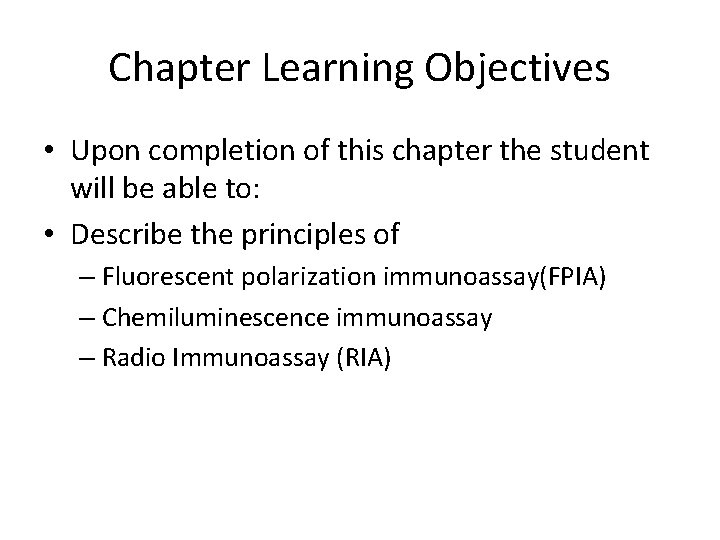 Principles of Immunochemical techniques Used in Clinical Chemistry