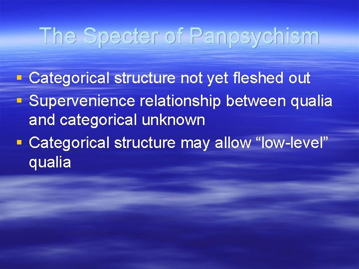 The Specter of Panpsychism § Categorical structure not yet fleshed out § Supervenience relationship