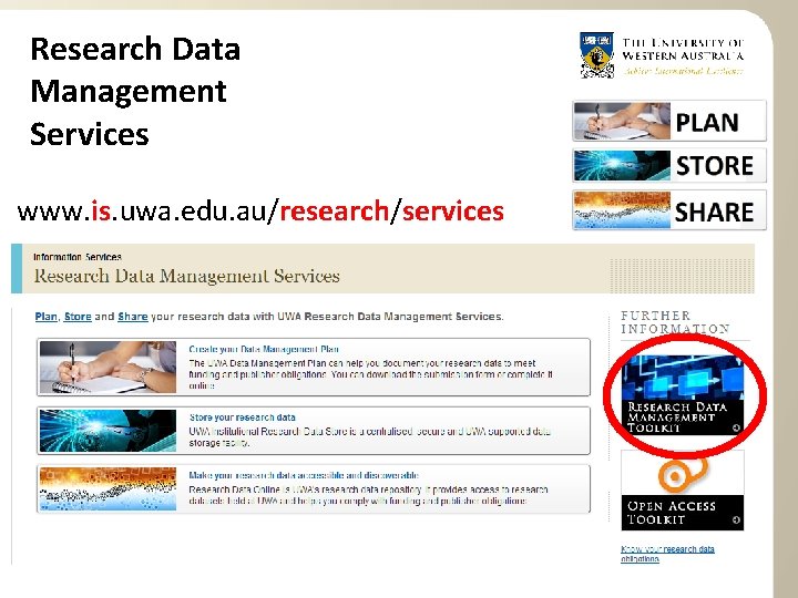 Research Data Management Services www. is. uwa. edu. au/research/services 