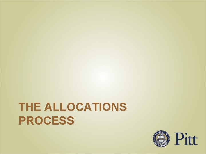 THE ALLOCATIONS PROCESS 