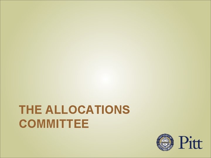 THE ALLOCATIONS COMMITTEE 