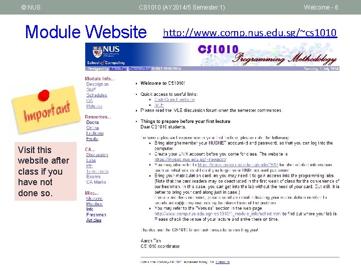 © NUS CS 1010 (AY 2014/5 Semester 1) Module Website Visit this website after