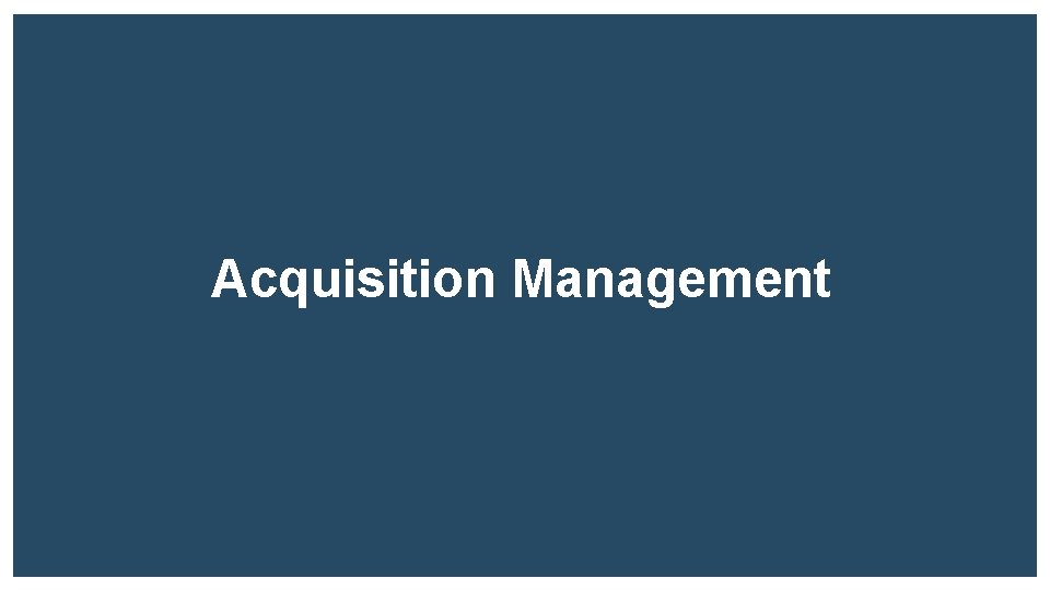 Acquisition Management 