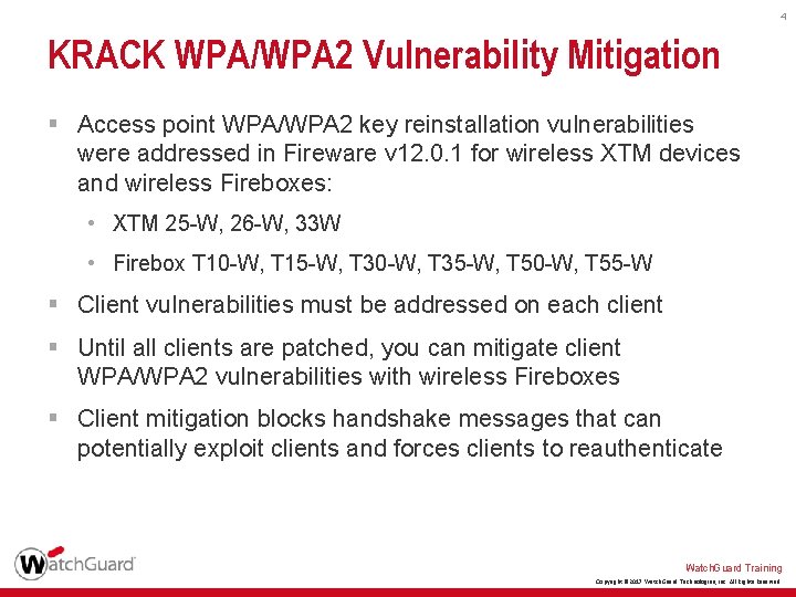 4 KRACK WPA/WPA 2 Vulnerability Mitigation § Access point WPA/WPA 2 key reinstallation vulnerabilities