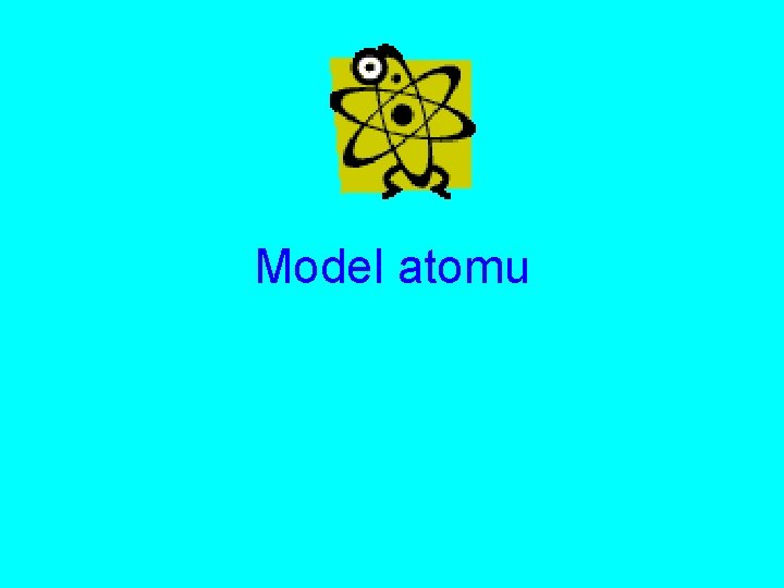 Model atomu 