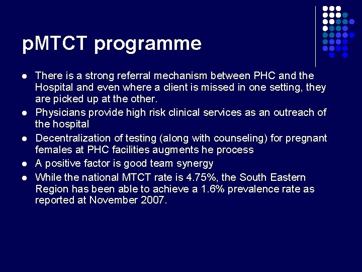 p. MTCT programme l l l There is a strong referral mechanism between PHC