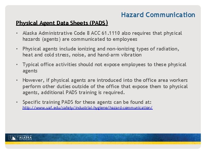 Physical Agent Data Sheets (PADS) Hazard Communication • Alaska Administrative Code 8 ACC 61.
