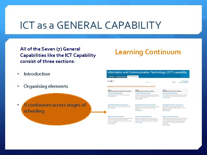 ICT as a GENERAL CAPABILITY All of the Seven (7) General Capabilities like the