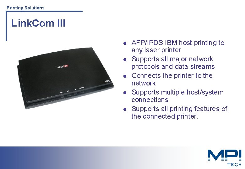 Printing Solutions Link. Com III l l l Printing Solutions For the IBM Environment Printing Solutions Link. Com III l l l Printing Solutions For the IBM Environment