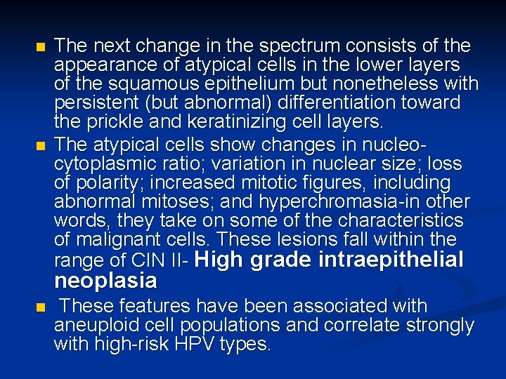 n n The next change in the spectrum consists of the appearance of atypical