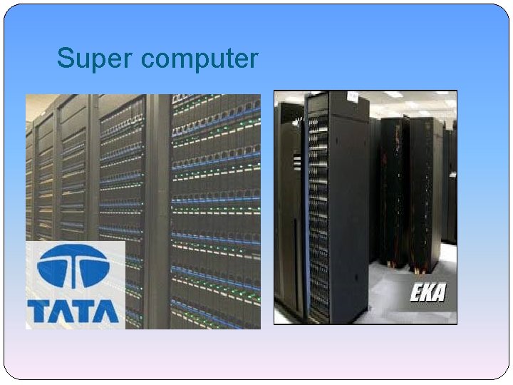 Super computer 