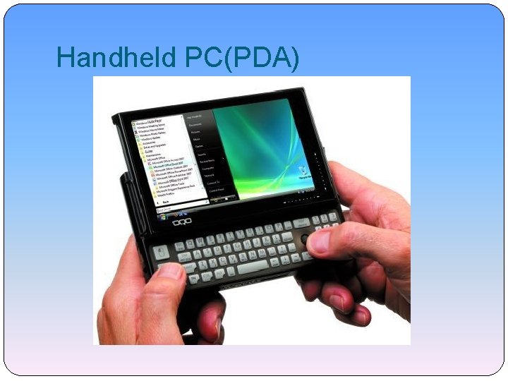 Handheld PC(PDA) 