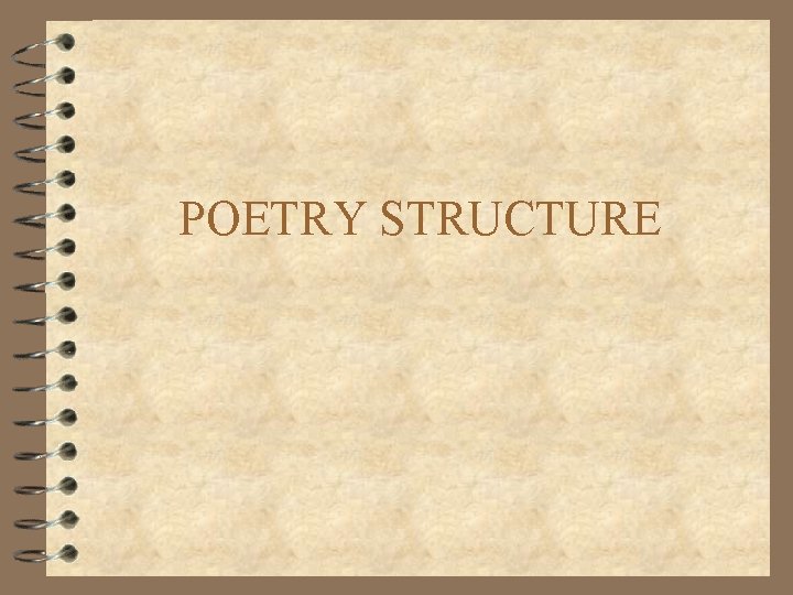 POETRY STRUCTURE 
