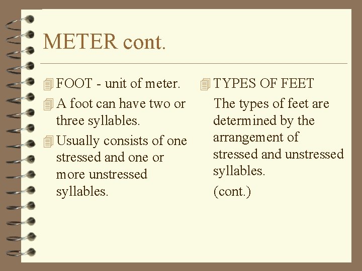 METER cont. 4 FOOT - unit of meter. 4 A foot can have two