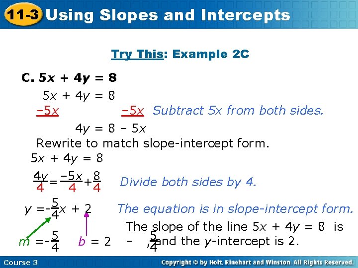 11 -3 Using Slopes and Intercepts Try This: Example 2 C C. 5 x