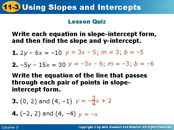 11 -3 Using Insert Slopes Lessonand Title Intercepts Here Lesson Quiz Write each equation