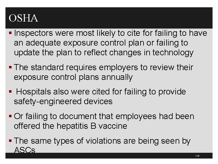 OSHA § Inspectors were most likely to cite for failing to have an adequate