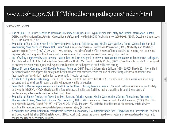 www. osha. gov/SLTC/bloodbornepathogens/index. html 135 