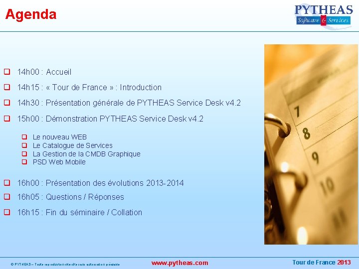 Agenda q 14 h 00 : Accueil q 14 h 15 : « Tour