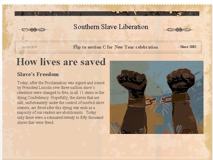Southern Slave Liberation Flip to section C for New Year celebration How lives are