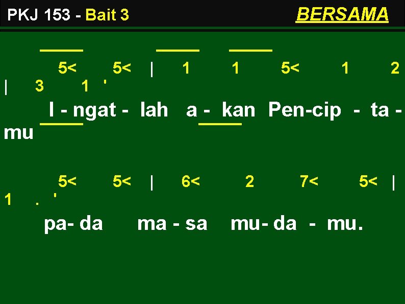 BERSAMA PKJ 153 - Bait 3 5< | 1 1 5< 1 2 1