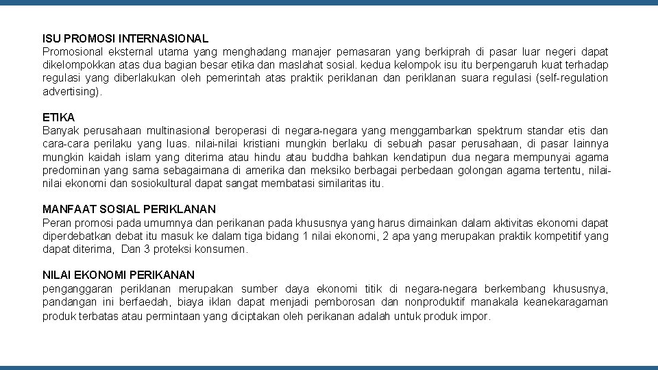 ISU PROMOSI INTERNASIONAL Promosional eksternal utama yang menghadang manajer pemasaran yang berkiprah di pasar