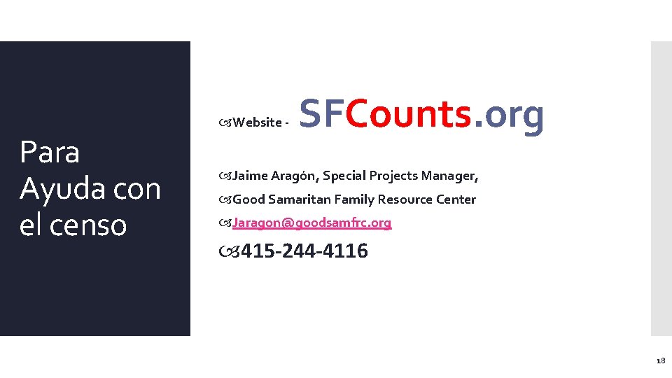  Website - Para Ayuda con el censo SFCounts. org Jaime Aragón, Special Projects