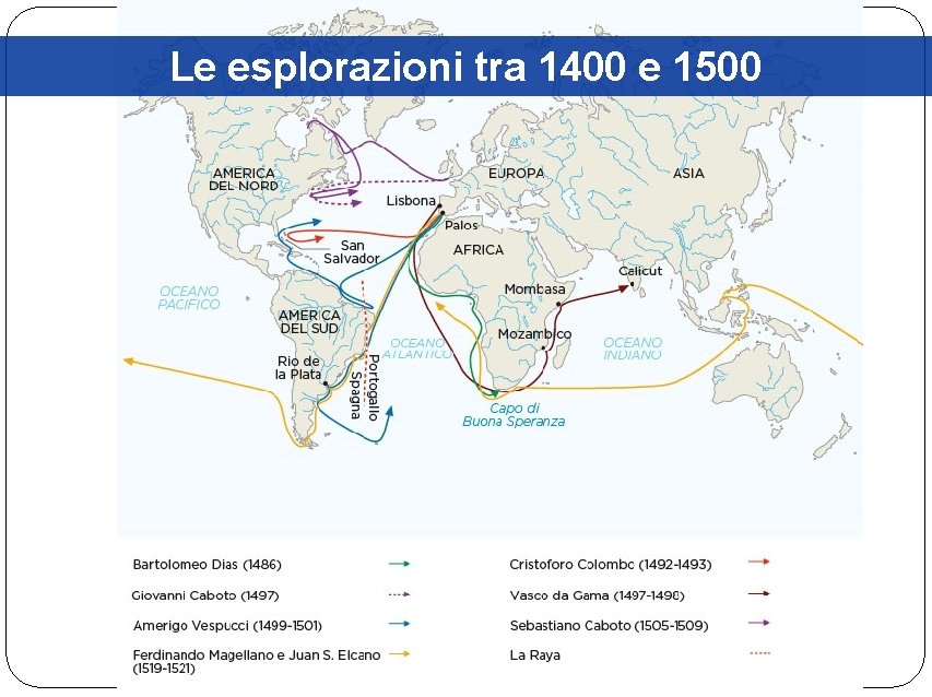 Le esplorazioni tra 1400 e 1500 