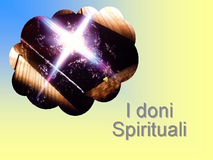 I doni Spirituali 