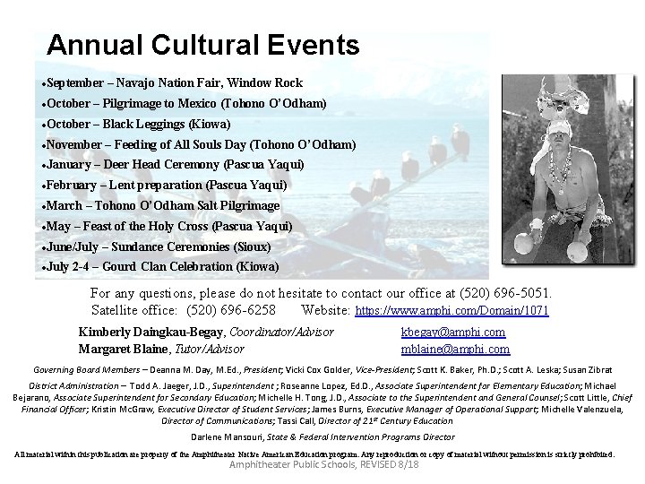Annual Cultural Events ·September – Navajo Nation Fair, Window Rock ·October – Pilgrimage to