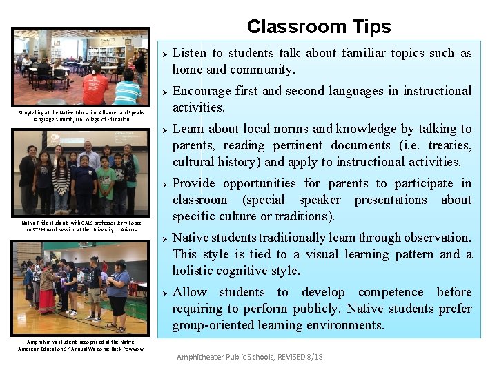 Classroom Tips Ø Ø Storytelling at the Native Education Alliance Land. Speaks Language Summit,