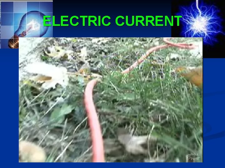 ELECTRIC CURRENT 