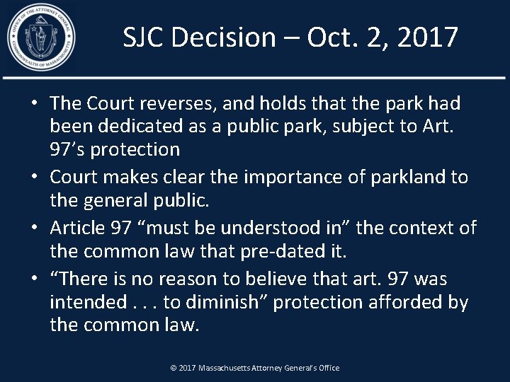 SJC Decision – Oct. 2, 2017 • The Court reverses, and holds that the