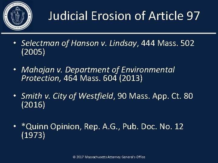 Judicial Erosion of Article 97 • Selectman of Hanson v. Lindsay, 444 Mass. 502