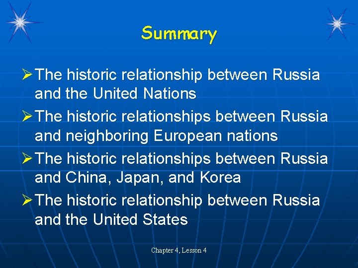 Summary Ø The historic relationship between Russia and the United Nations Ø The historic