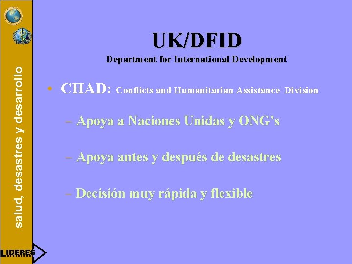 UK/DFID salud, desastres y desarrollo Department for International Development • CHAD: Conflicts and Humanitarian